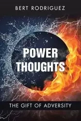 Power Thoughts - Bert Rodriguez