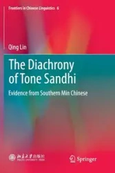 The Diachrony of Tone Sandhi - Lin Qing