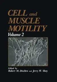 Cell and Muscle Motility - Robert M. Dowben