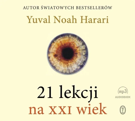 21 lekcji na XXI wiek audiobook - Noah Yuval Harari, Michał Romanek, Roch Siemianow