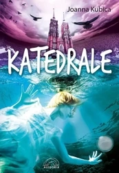 Katedrale - Joanna Kubica