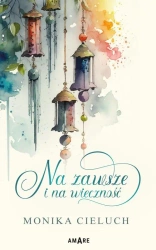 eBook Na zawsze i na wieczność - Monika Cieluch epub mobi