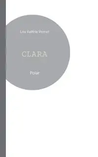 Clara - Lou Vernet Valérie