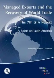Managed Exports and the Recovery of World Trade - Evenett Simon J