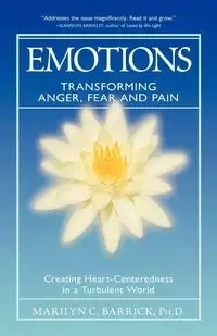 Emotions - Marilyn C. Barrick PH.D.