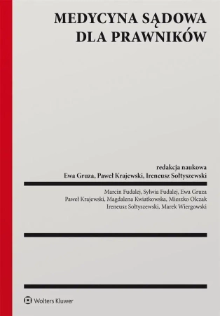 Medycyna sądowa dla prawników - Ewa Gruza, Paweł Krajewski, Ireneusz Sołtyszewski