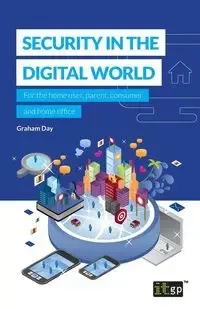Security in the Digital World - Graham Day