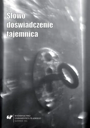 Słowo, doświadczenie, tajemnica - red. Marta Giglok, Jacek Kempa