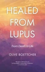 Healed from Lupus - Olive Boettcher