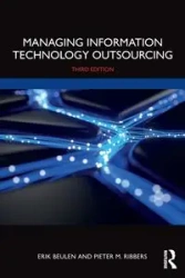 Managing Information Technology Outsourcing - Erik Beulen