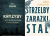 Strzelby, zarazki i stal + Kryzysy, Jared Diamond - Jared Diamond