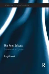 The Rum Seljuqs - Mecit Songul