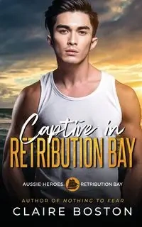 Captive in Retribution Bay - Claire Boston