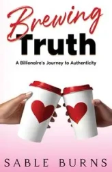 Brewing Truth - Burns Sable