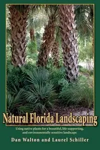 Natural Florida Landscaping - Walton Dan