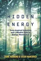 Hidden Energy - Jeane Manning
