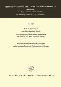 Raumklimatische Untersuchungen im Zusammenhang mit Spinnereiproblemen - Hans Israël