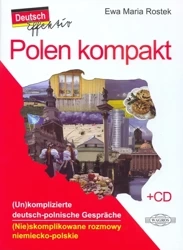 zz Polen Kompakt. (Nie)skomplikowane rozmowy niemiecko-polskie + CD OOP - Ewa Maria Rostek