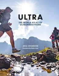 Ultra The World Atlas of Ultramarathons wer. angielska - Jen Benson
