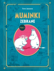 Muminki zebrane. Tom II - Tove Jansson, Tove Jansson