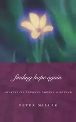 Finding Hope Again - Peter Millar