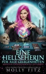 Eine Hellseherin für Alle Gelegenheiten - Molly Fitz