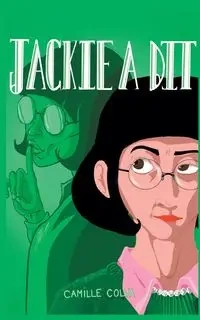 Jackie a dit - Camille Colva
