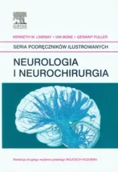 Neurologia i neurochirurgia - Lindsay Kenneth W., Ian Bone, Fuller Geraint