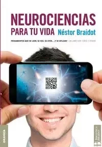 Neurociencias para tu vida - Nestor Braidot