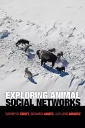 Exploring Animal Social Networks - Croft Darren P.