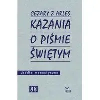 Kazania o Piśmie Świętym - CEZARY Z ARLES