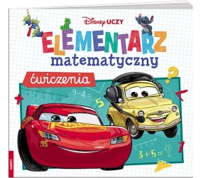Disney uczy. Elementarz matematyczny. Ćwiczenia - praca zbiorowa
