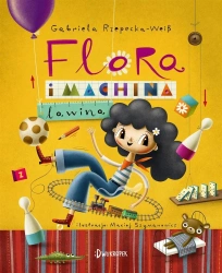Flora T.2 Flora i Machina-Lawina - Gabriela Rzepecka-Weiss, Maciej Szymanowicz