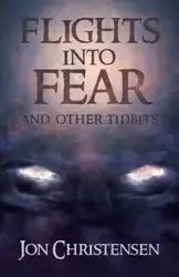 Flights Into Fear - Jon Christensen