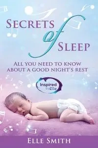 Secrets of Sleep - Smith Elle