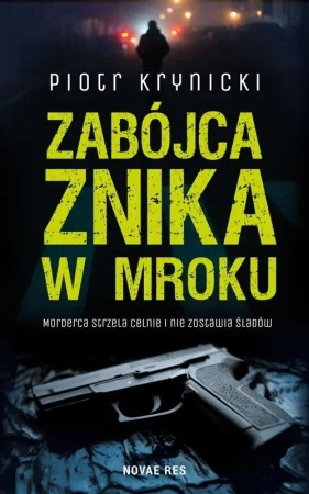 Zabójca znika w mroku - Piotr Krynicki