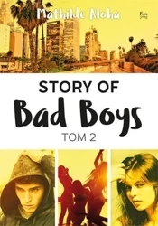 Story of Bad Boys T.2 - Mathilde Aloha
