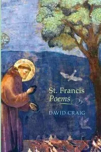 St. Francis Poems - Craig David