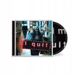 I Quit, CD