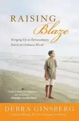 Raising Blaze - Debra Ginsberg