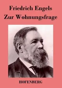 Zur Wohnungsfrage - Engels Friedrich