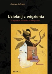 eBook Ucieknij z więzienia - Zbigniew Dylewski epub mobi