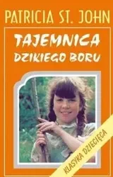Tajemnica Dzikiego Boru - Patricia John St.