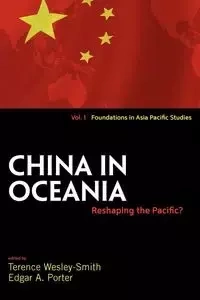 China in Oceania - Wesley-Smith Terence