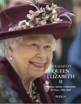 Her Majesty Queen Elizabeth II Platinum Jubilee Celebration. 70 Years 1952-2022 - Brian Hoey