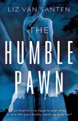 The Humble Pawn - van Liz Santen