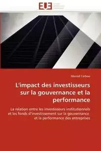 L''impact des investisseurs sur la gouvernance et la performance - CARBOU-M