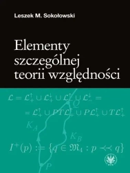 Elementy szczególnej teorii względności - Leszek M. Sokołowski