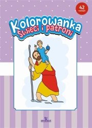 Kolorowanka. Święci i patroni - praca zbiorowa