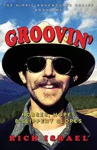 Groovin' - Israel Rich
